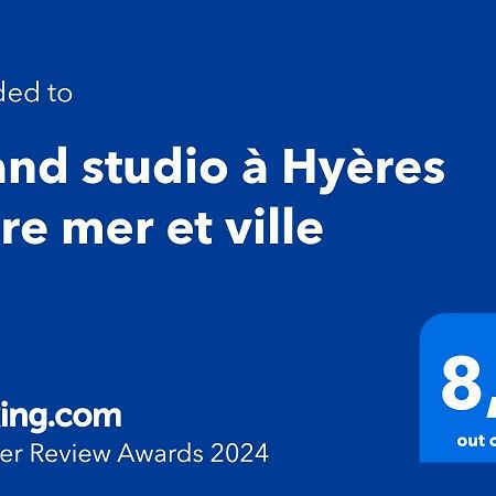 Grand Studio A Hyeres Entre Mer Et Ville Exterior photo